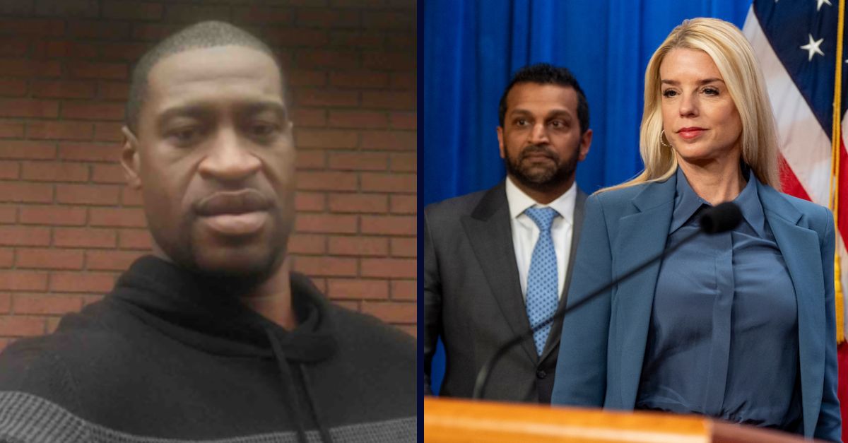 George Floyd, Kash Patel, Pam Bondi